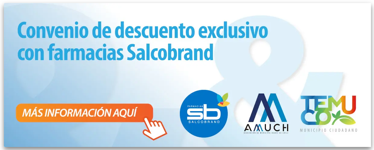 CONVENIO DESCUENTO FARMACIAS SALCOBRAND CON MUNICIPALIDAD DE TEMUCO
