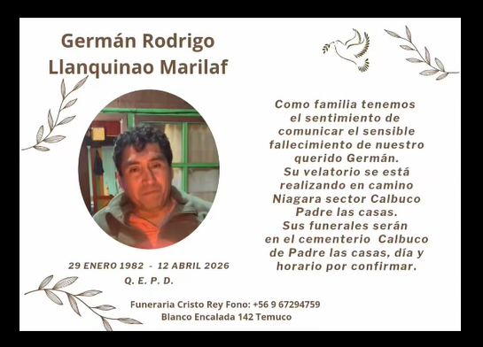 Comunicamos el sensible fallecimiento de Don GERMÁN RODRIGO LLANQUINAO MARILAF (Q.E.P.D.)